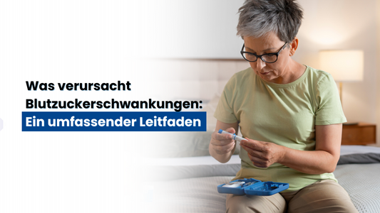 Was verursacht Blutzuckerschwankungen: Ein umfassender Leitfaden